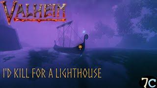 I'd Kill For A Lighthouse - Valheim Live Multiplayer