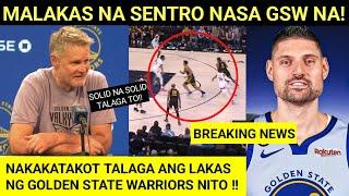 Grabe !! Lakas na sentro na ito ng Warriors! | Nikola Vucevic papasok na rin !?