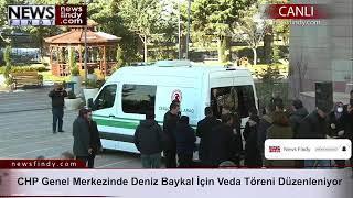 #Canlı - CHP Genel Merkezinde Deniz Baykal İçin Veda Töreni Düzenleniyor