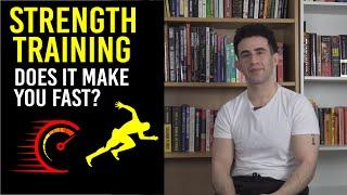 Does Heavy Strength Training Make You FAST?