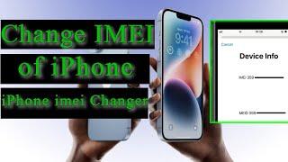 How to Change IMEI Number of iPhone | Imei Changer 2024