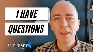 I have questions... | 18th April 2021 | St Ninian's Church Stonehouse