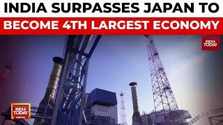 India Overtakes Japan to Become World's 4th Largest Economy: NITI Aayog | India Today