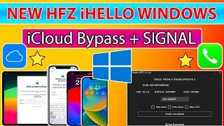  NEW HFZ iHello iCloud Bypass Windows With Sim/Signal Working & Inbuilt Jailbreak iOS 16.7.7/15.8.2