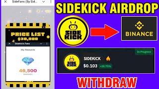 Sidefans By Sidekick Withdrawal || Sidekicks fan Airdrop Claim || Sidekicks Season 2 Withdraw