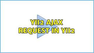 Yii2 Ajax request in yii2