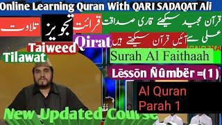 Al Quran Lesson 1 Surah Al Fatihah Learn With Qari Syed Sadaqat Ali Program Ptv Para 1 tajwiid New