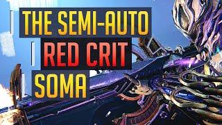 Warframe | SEMI-AUTO ONESHOT SOMA RED CRITS? | Soma Prime Steel Path