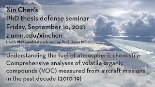 Xin Chen's LAAS PhD defense seminar: Understanding the fuel of atmospheric chemistry