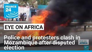 Mozambique: Police and protesters clash in Maputo after disputed election • FRANCE 24 English