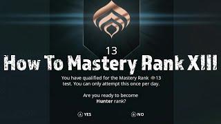 Warframe: How To Do Mastery Rank 13 Test