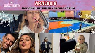 Aralog 2024 #9 | Takı Alışverişi, Maç, Yemek Tarifi @goksudldl