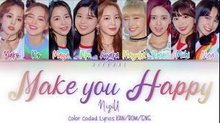 NiziU – Make you happy Color Coded Lyrics KAN/ROM/ENG