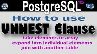 How to use the PostgreSQL UNNEST Clause, expand array into rows, then Join with another table.