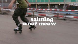 Saiming - WOOF MEOW (OFFICIAL VIDEO)