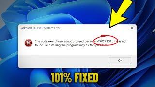 MSVCP100.dll is missing & was not found in Windows 11 / 10 / 8 / 7 - How To Fix msvcp100 dll Error 