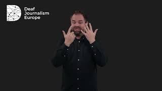DJE: Empowering Deaf journalism in Europe [IS]