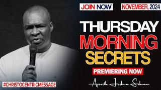 THURSDAY SECRETS, 14TH NOVEMBER 2024 2024 - Apostle Joshua Selman Commanding Your Morning