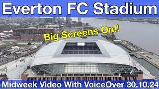 NEW Everton FC Stadium 30.10.24. Midweek Video with Voiceover - YOUR QUESTIONS & COMMENTS