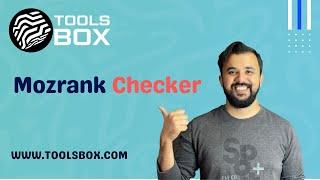 How To Use Mozrank Checker  | WWW.TOOLSBOX.COM