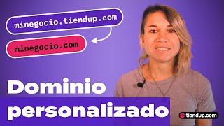 Configurar un dominio personalizado en Tiendup