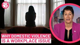 Why DV Is A Workplace Issue | Studio 10