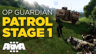 OP GUARDIAN [1] Patrol Ops | ARMA 3 Apex - TANOA