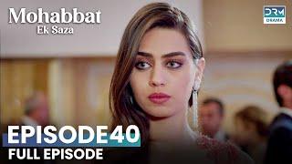 Turkish Drama in Urdu | Never Let Go Episode 40 | Mohabbat Ek Saza | UA1O