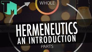 Hermeneutics: An Introduction