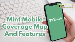 Mint Mobile Coverage Map And Features - Full Guide