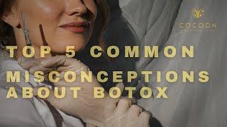 Botox Misconceptions Benefits and Safety Explained by Dr. Ivan || Comprehensive Guide