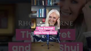 The Secret and Feng Shui (ft Rhonda Byrne)