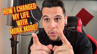 MONK MODE: HOW I CHANGED MY LIFE