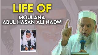 Life Of Hazrat Moulana Abul Hasan Ali Nadwi |Speech by Moulana Ilyas Jakti Nadwi