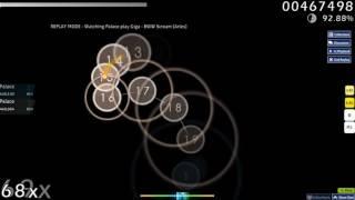 [osu!] Giga - BWW Scream [Arles] 88.53% Unranked