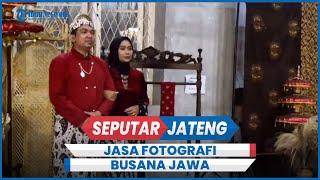 Jasa Fotografi Busana Jawa Lengkapi Destinasi Kawasan Kota Lama Semarang