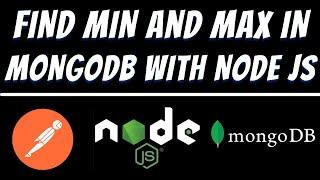 Find minimum and maximum value in Mongodb using Node JS tutorial