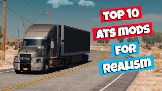 Top 10 Realistic ATS Mods 1.38 Open Beta | Enhance Realism in American Truck Simulator