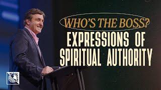 Who’s the Boss? [Expressions of Spiritual Authority] | Pastor Allen Jackson