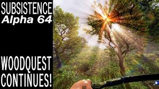 Woodquest Continues! | Subsistence Single Player Gameplay | EP 717 | Season 5