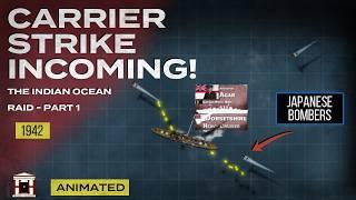 The Indian Ocean Raid, 1942: Heavy Cruisers Caught in the Open - Animated