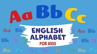 Alphabet FOR KIDS! English letters and sounds. Alphabet for Preschool & Kindergarten. ABC for Kids.