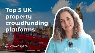 Top 5 Property Crowdfunding Platforms in the UK - CrowdSpace