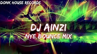 Dj Ainzi - NYE Bounce Mix 2021 - DHR