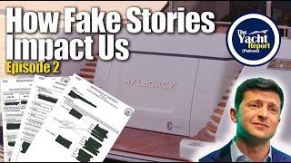 #002 How Fake Stories Impact Us All | Xmas Onboard a Superyacht  | The Yacht Report Podcast