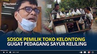 Sosok Bitner Sianturi, Pemilik Toko Kelontong Gugat Pedagang Sayur Keliling Gegara Jualan Tak Laku