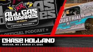 XR All Gas, No Brakes | Chase Holland | March 17, 2025