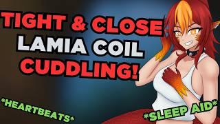 Close & Tight Coil Cuddling from a Giant Lamia ASMR RP [F4A] [Tail Coiling] [Heartbeats]