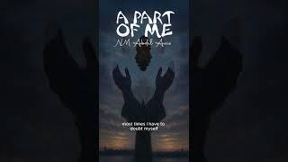 A Part of Me | NM Abdel Aziz (Official Audio)