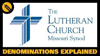 What is the Lutheran Church Missouri Synod (LCMS)?